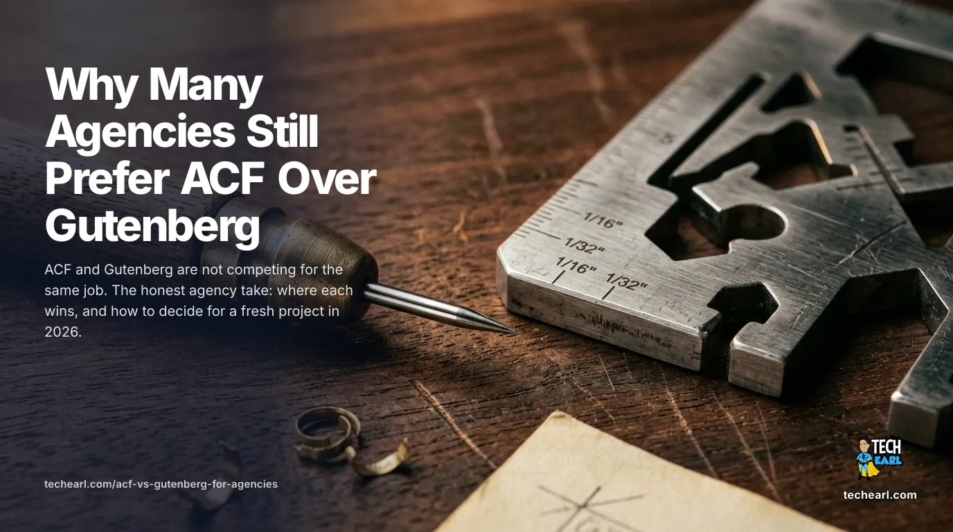 Honest agency take on ACF vs Gutenberg. Where each wins, the hidden cost of custom block ecosystems, the reusable Flexible Content pattern, decision framework.