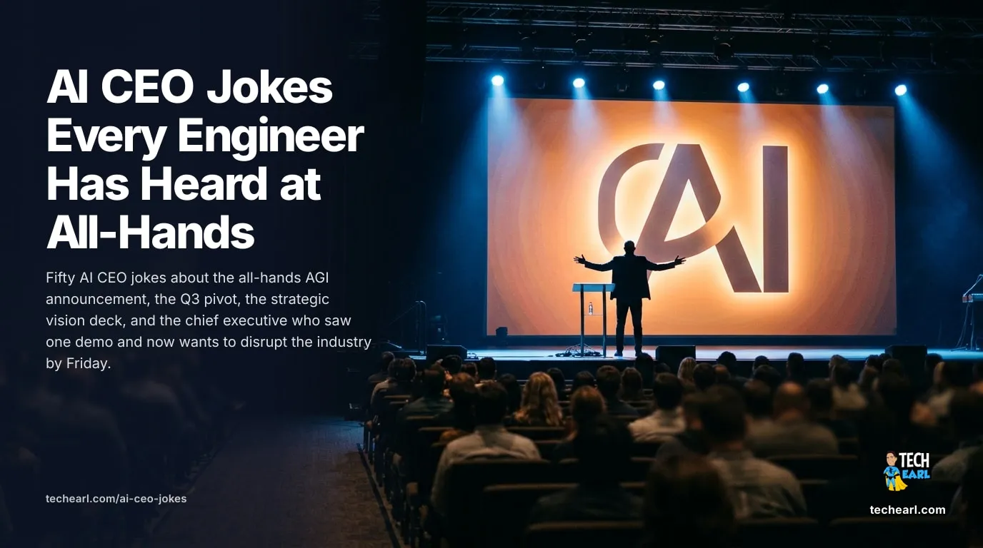 50 AI CEO Jokes Every Engineer Has Heard at All-Hands Fifty AI CEO jokes covering the all-hands AGI announcement, the Q3 AI pivot, the chief executive demo, the strategic vision deck, and the LinkedIn post that started a re-org.