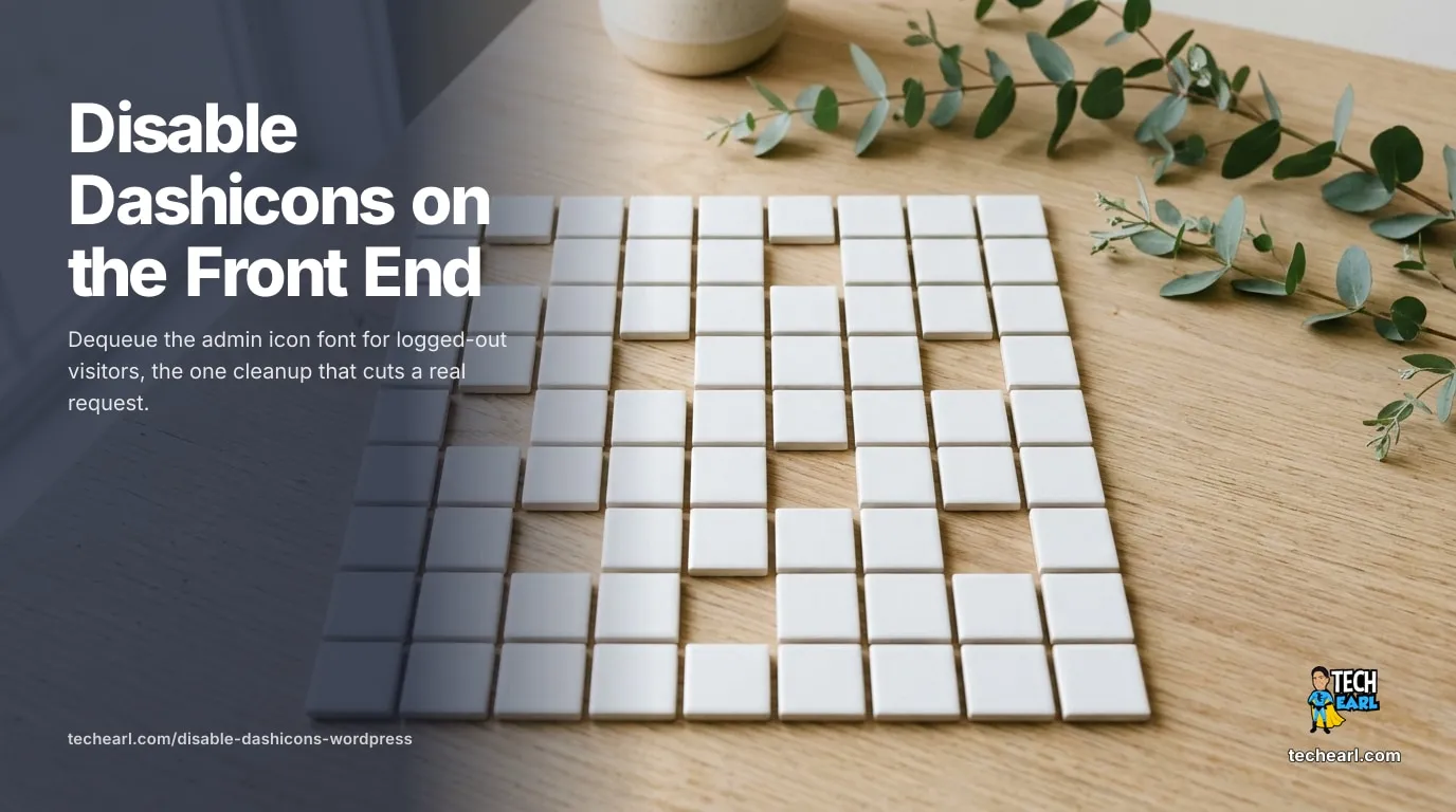 How to disable Dashicons on the WordPress front end: a wp_enqueue_scripts snippet that dequeues and deregisters the dashicons stylesheet for logged-out visitors, keeping it for the admin bar.