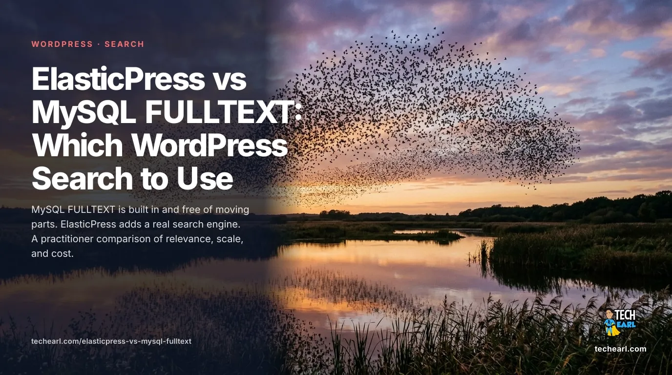 ElasticPress vs MySQL FULLTEXT: Which WordPress Search to Use A head-to-head comparison of MySQL FULLTEXT search and ElasticPress for WordPress: relevance ranking, typo tolerance, faceted filtering, performance at scale, and the operational cost of each.