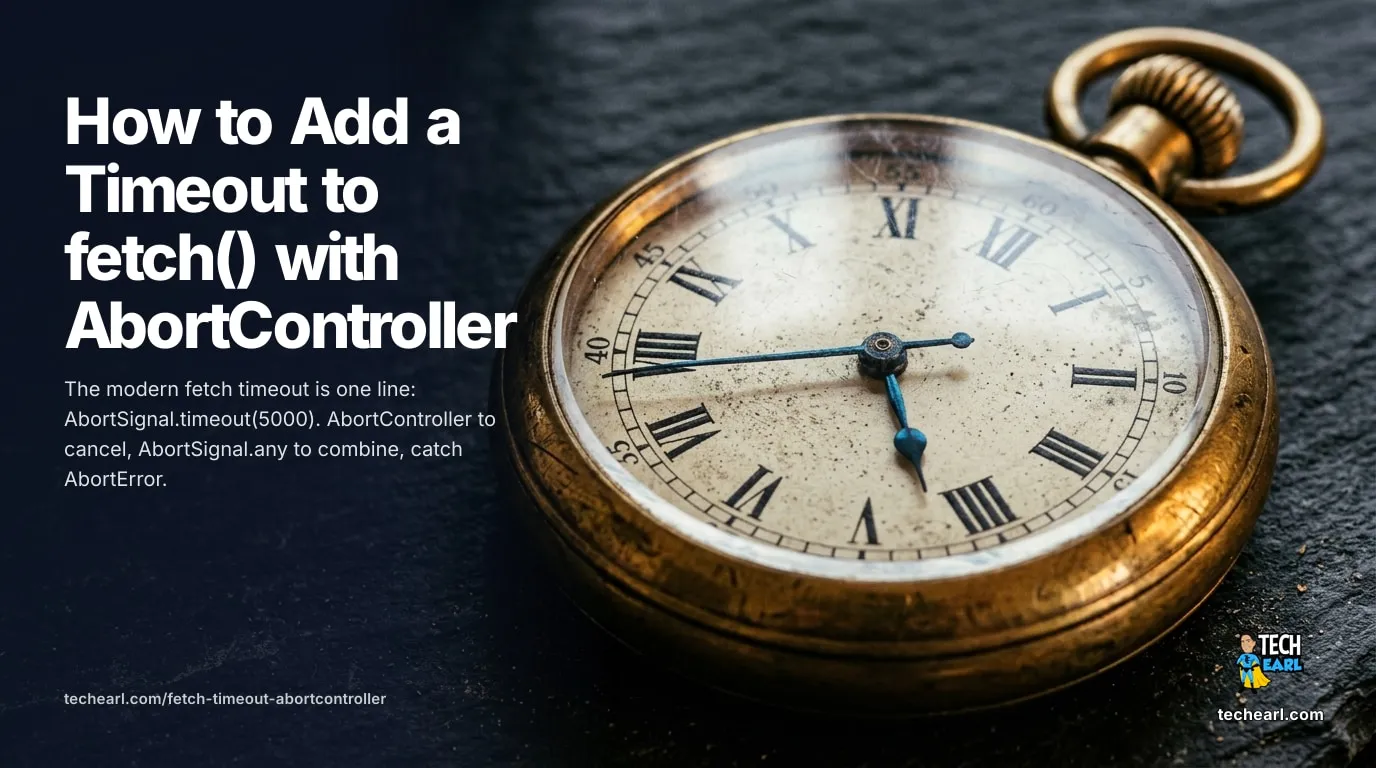 How to Add a Timeout to fetch() with AbortController Add a timeout to fetch() with AbortSignal.timeout, cancel manually with AbortController, combine signals with AbortSignal.any, and catch AbortError. Works in the browser and Node.