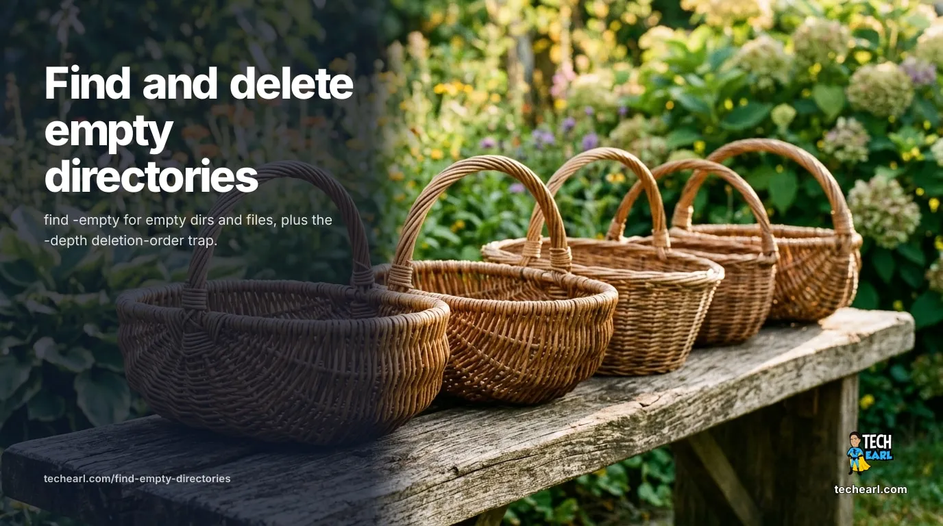 Find Empty Directories and Files: find -empty, -depth, -delete (2026) Use find -type d -empty to list empty directories and find -type f -empty for empty files. The -depth trap for deleting nested empty trees, the hidden-file gotcha, the safe two-pass cleanup, and BSD vs GNU find notes.