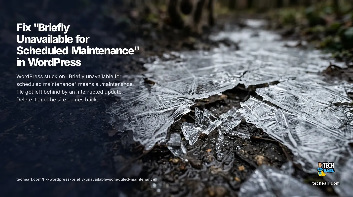 Fix the WordPress "Briefly unavailable for scheduled maintenance" error by deleting the leftover .maintenance file in the site root, plus how to stop it recurring.