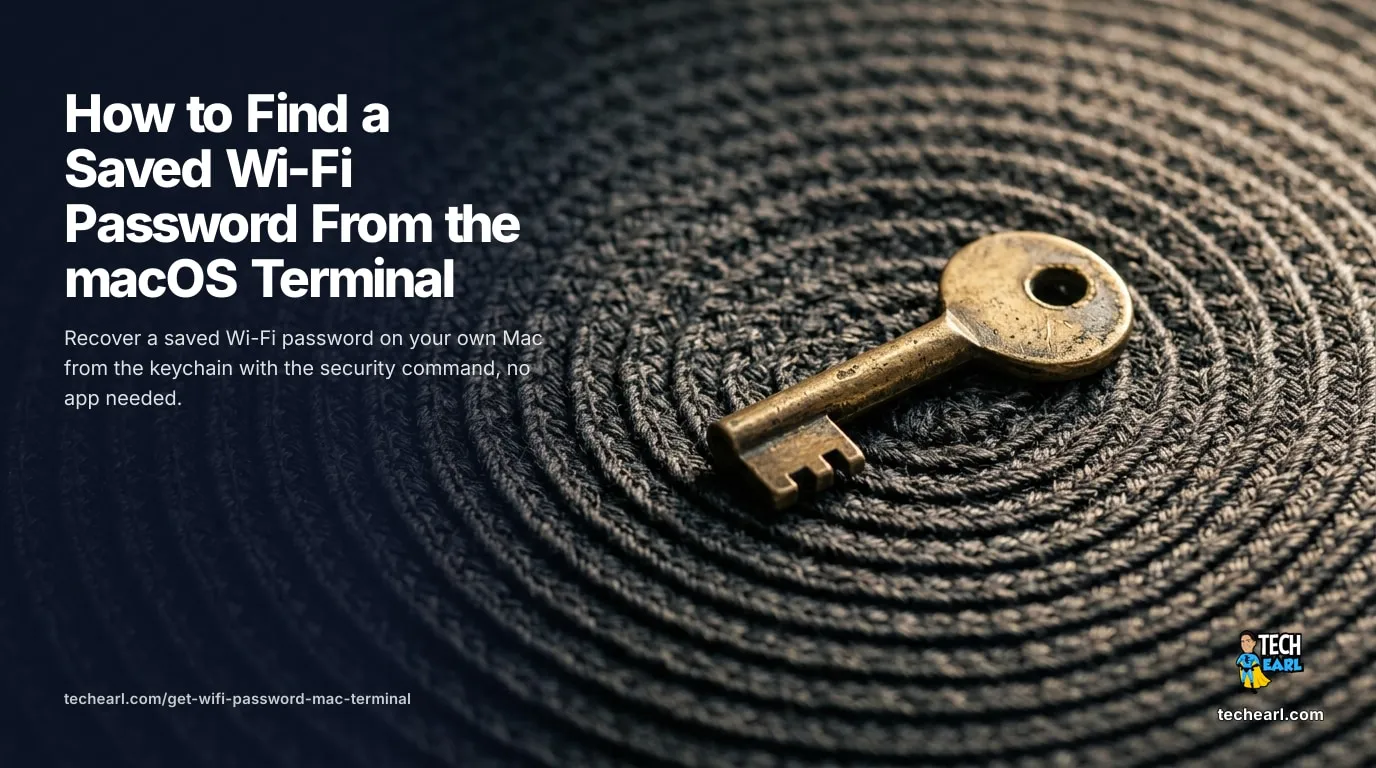 Print a saved Wi-Fi password from the macOS Terminal with the built-in security find-generic-password command, no third-party download needed.