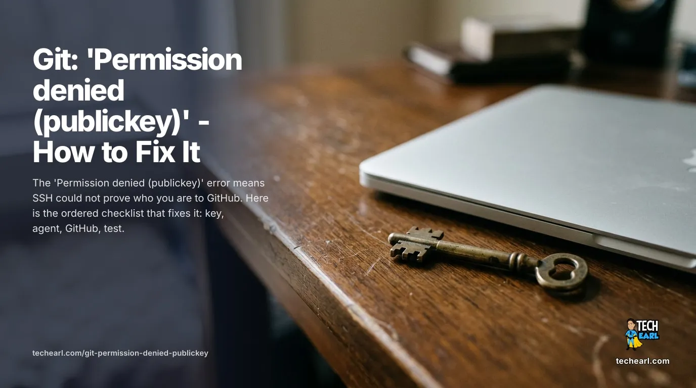 Git: 'Permission denied (publickey)' - How to Fix It Fixing the Git Permission denied publickey SSH authentication error with GitHub