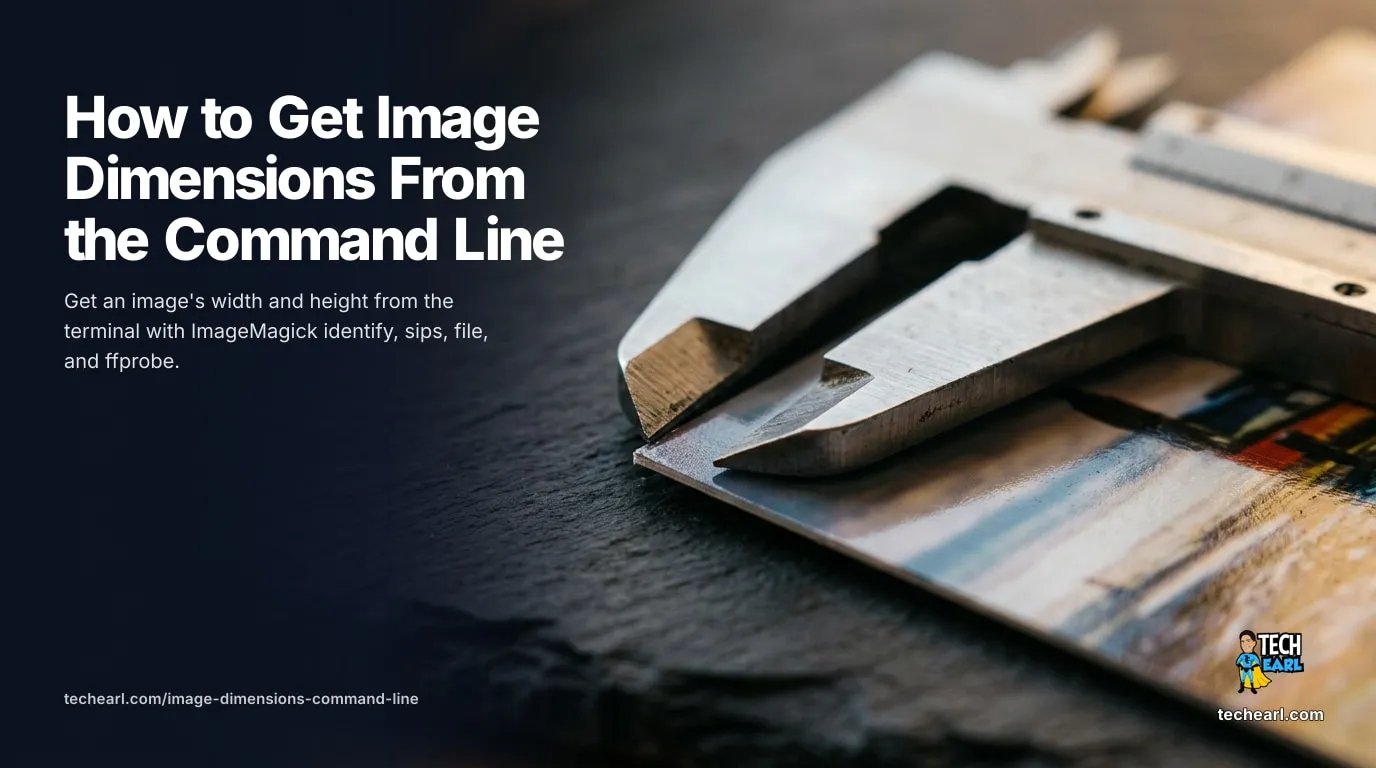 Get the width and height of an image from the command line with ImageMagick identify, macOS sips, file, and ffprobe for video, including a batch loop over a folder.