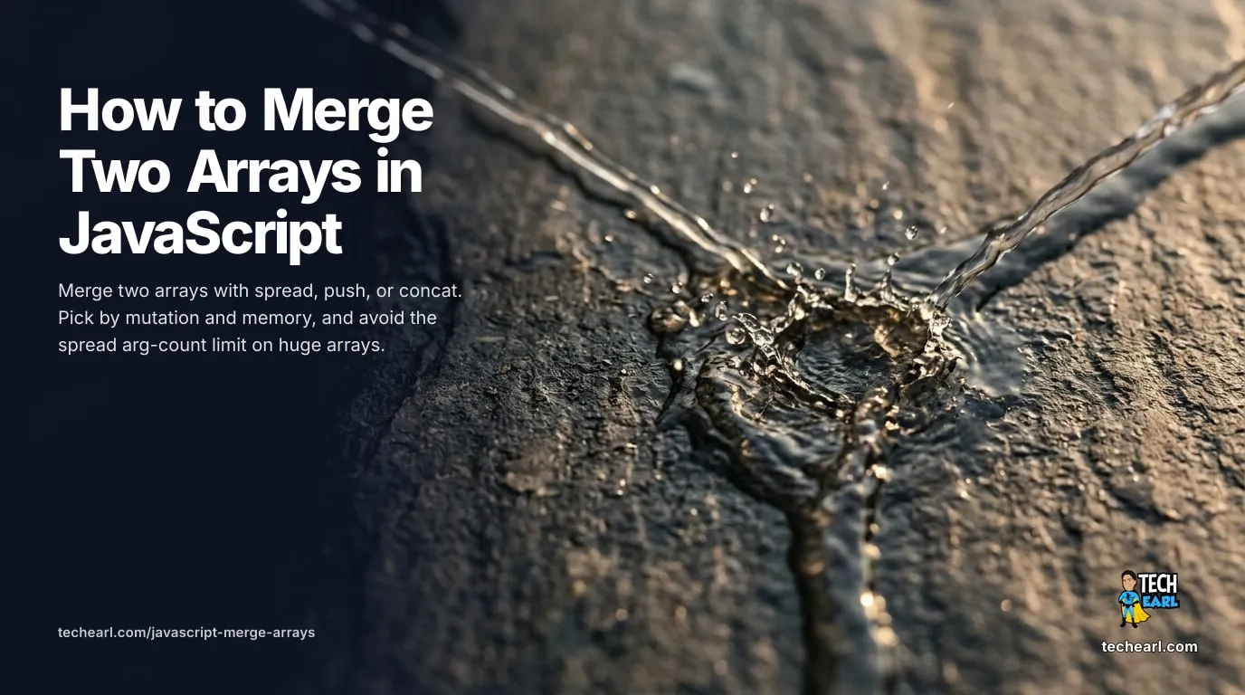 How to Merge Two Arrays in JavaScript Merge two arrays in JavaScript: copy-merge with spread, merge in place with push, or copy with concat, and the choice by mutation, memory, and large-array safety.
