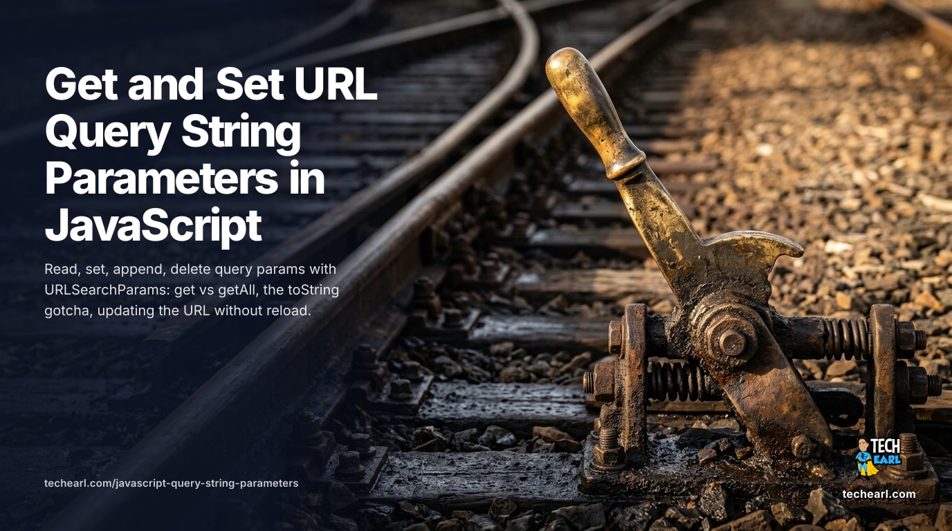 Get & Set URL Query String Parameters in JavaScript (URLSearchParams)