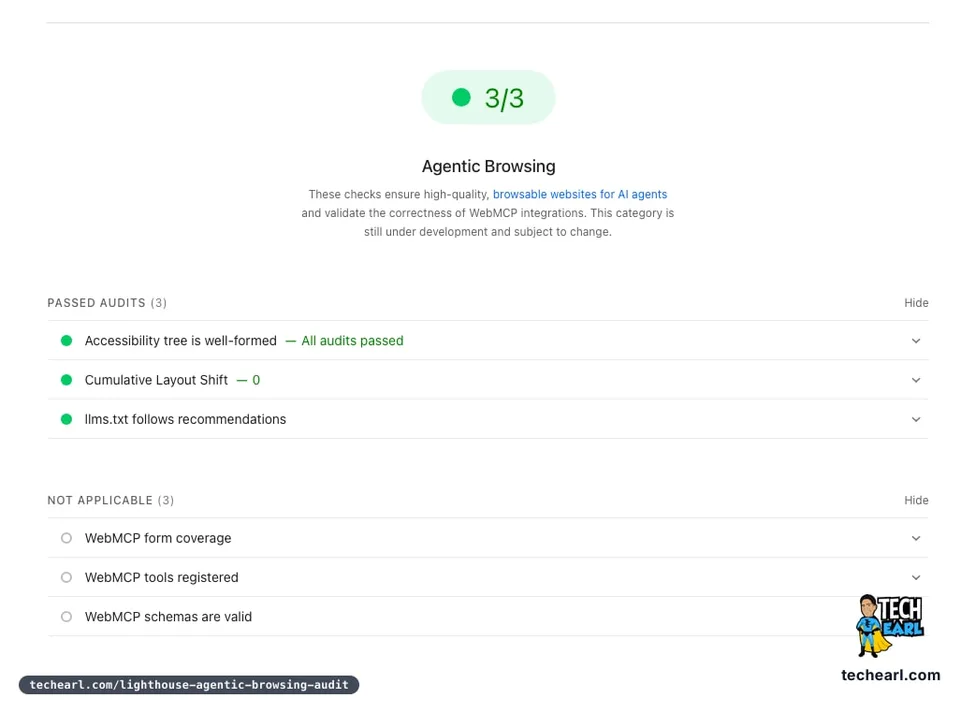 PageSpeed Insights Agentic Browsing breakdown: Passed audits (3) are Accessibility tree is well-formed, Cumulative Layout Shift 0, and llms.txt follows recommendations; Not Applicable (3) are the three WebMCP audits.
