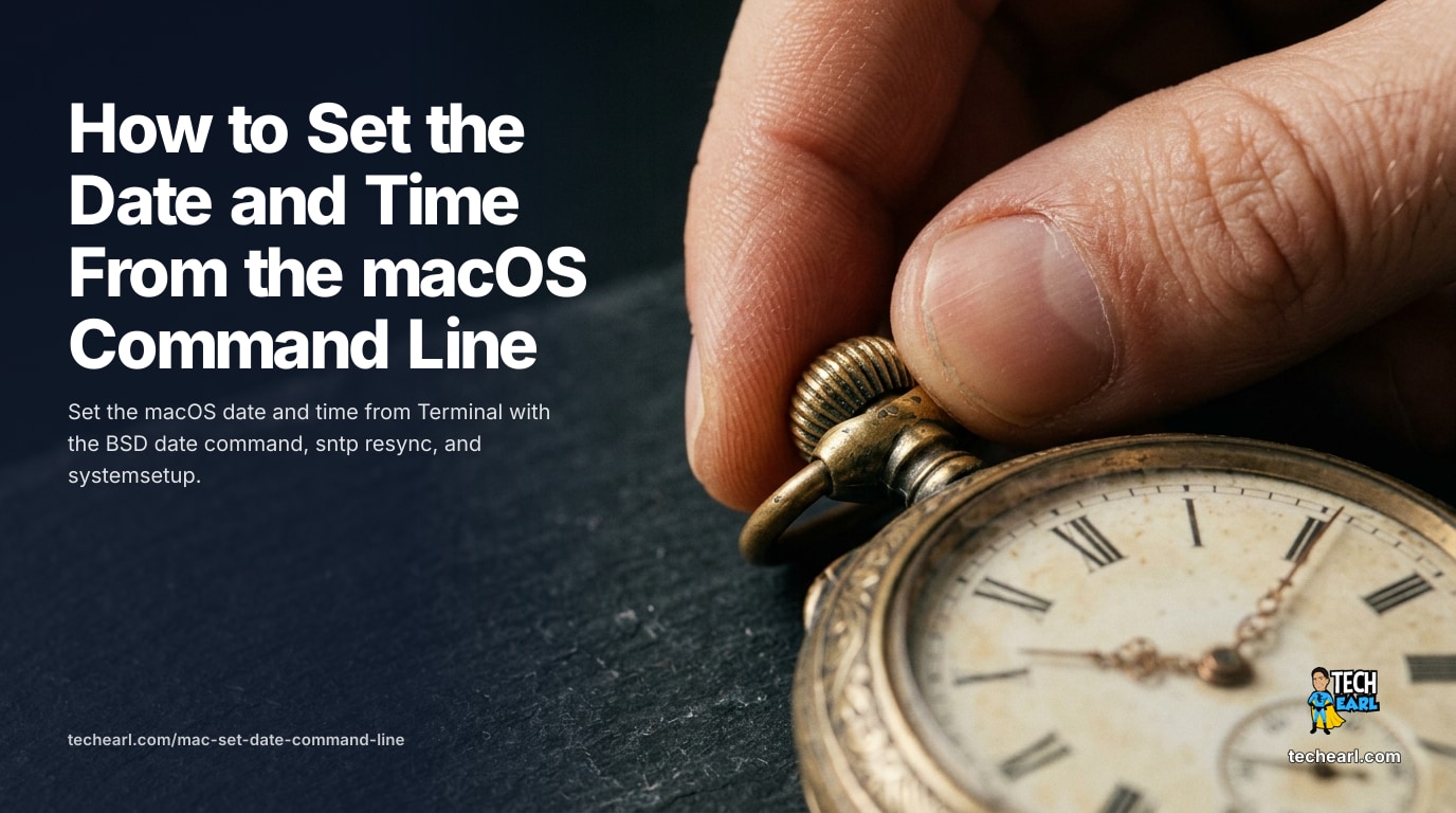 Set the Date and Time From the macOS Command Line (BSD date)
