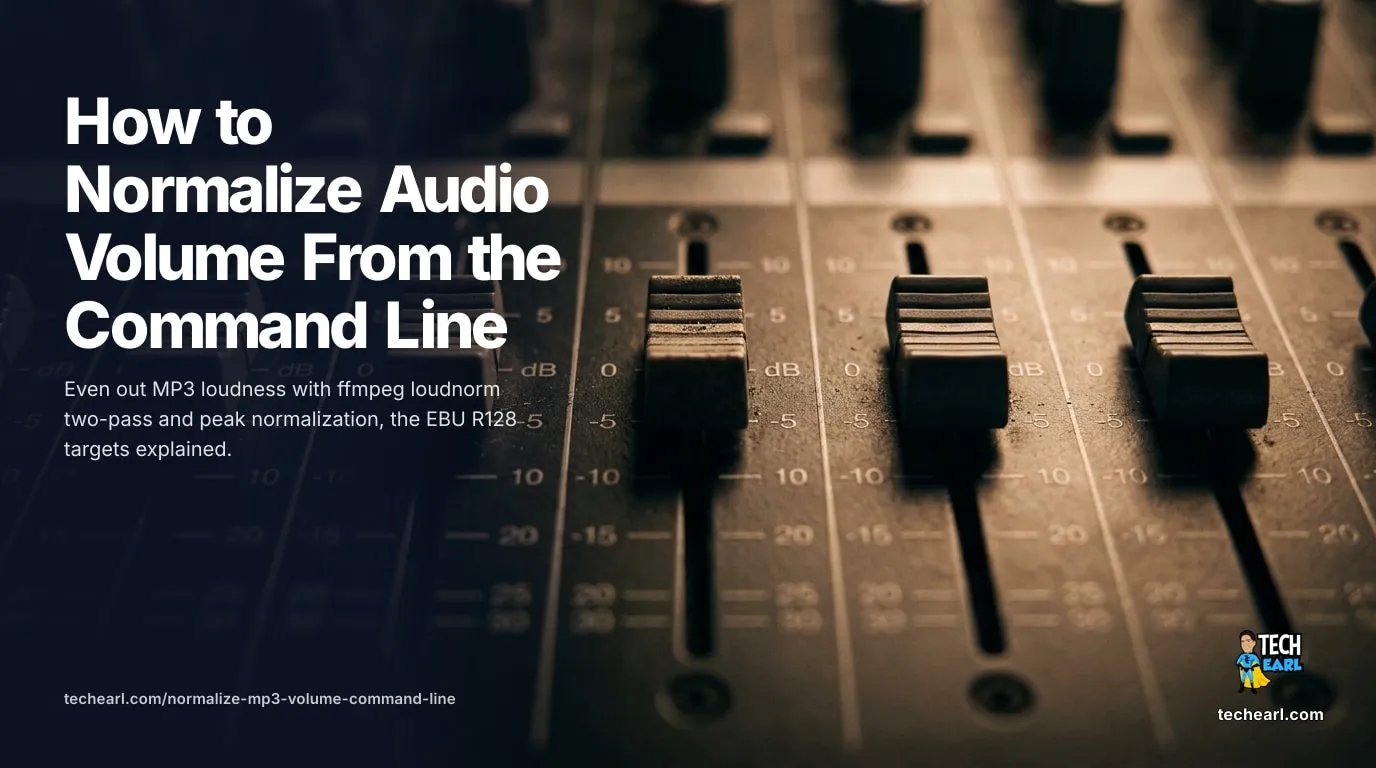 How to Normalize Audio Volume From the Command Line Normalize MP3 and audio volume from the command line with ffmpeg loudnorm (EBU R128 LUFS) and rsgain ReplayGain tagging across a library.