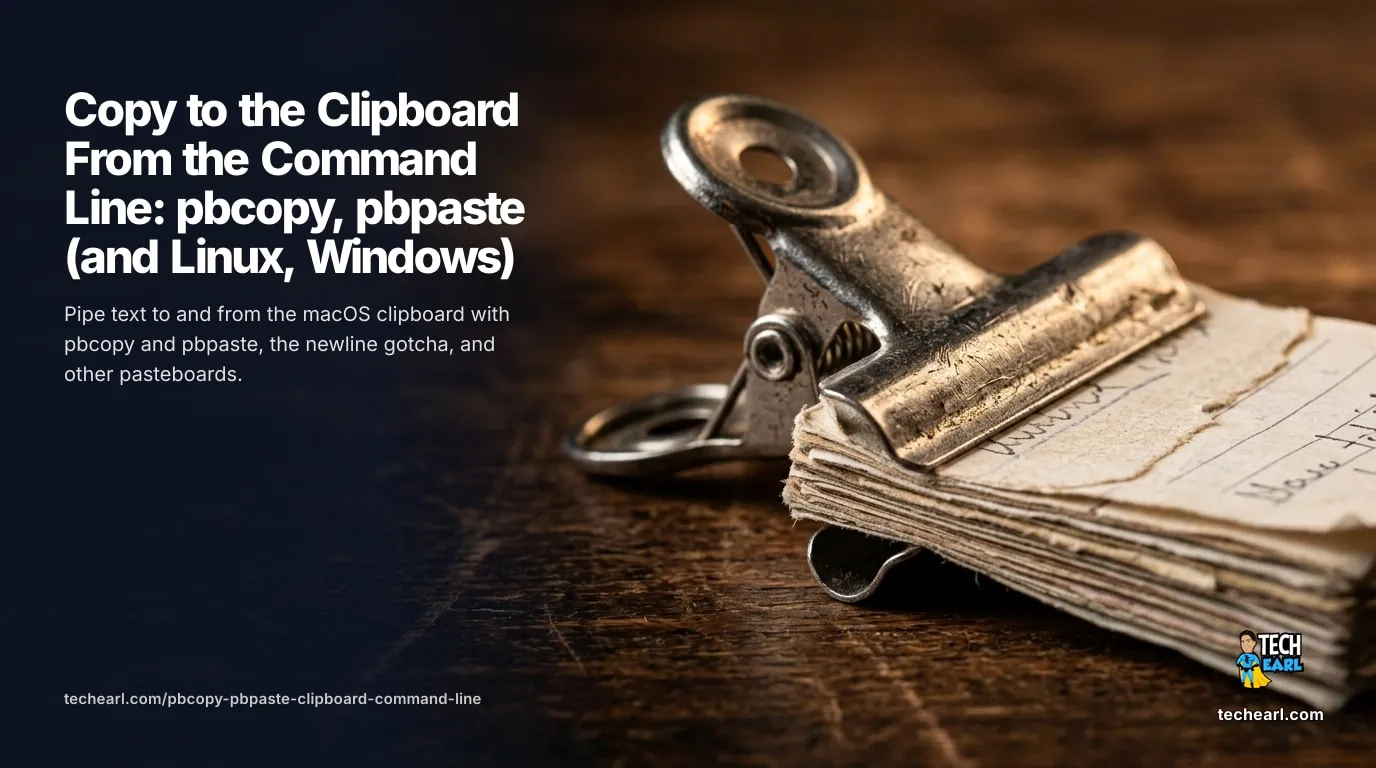 Copy command output to the clipboard from the terminal: pbcopy and pbpaste on macOS, xclip and wl-copy on Linux, clip and Set-Clipboard on Windows.