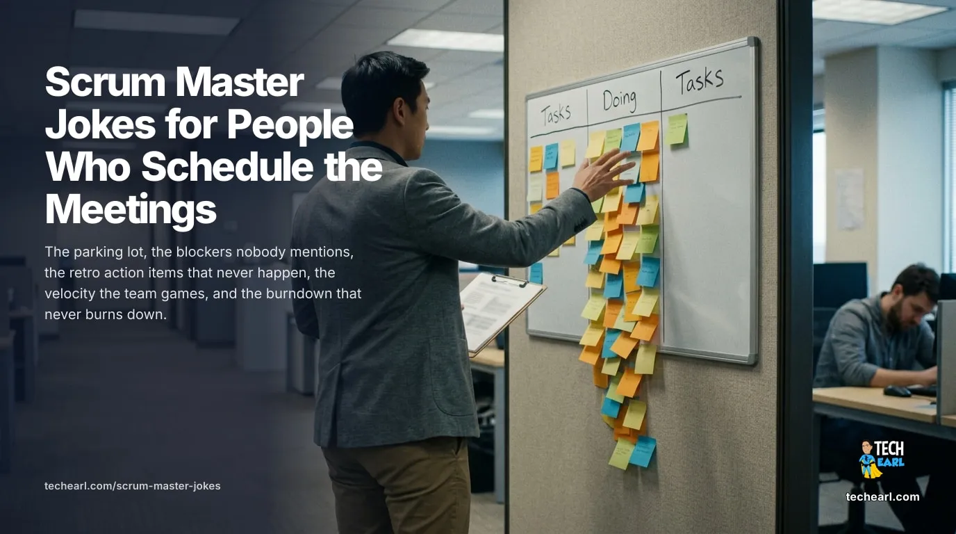 55 Scrum Master Jokes for People Who Schedule the Meetings Scrum Master humor for the person who keeps the standup moving