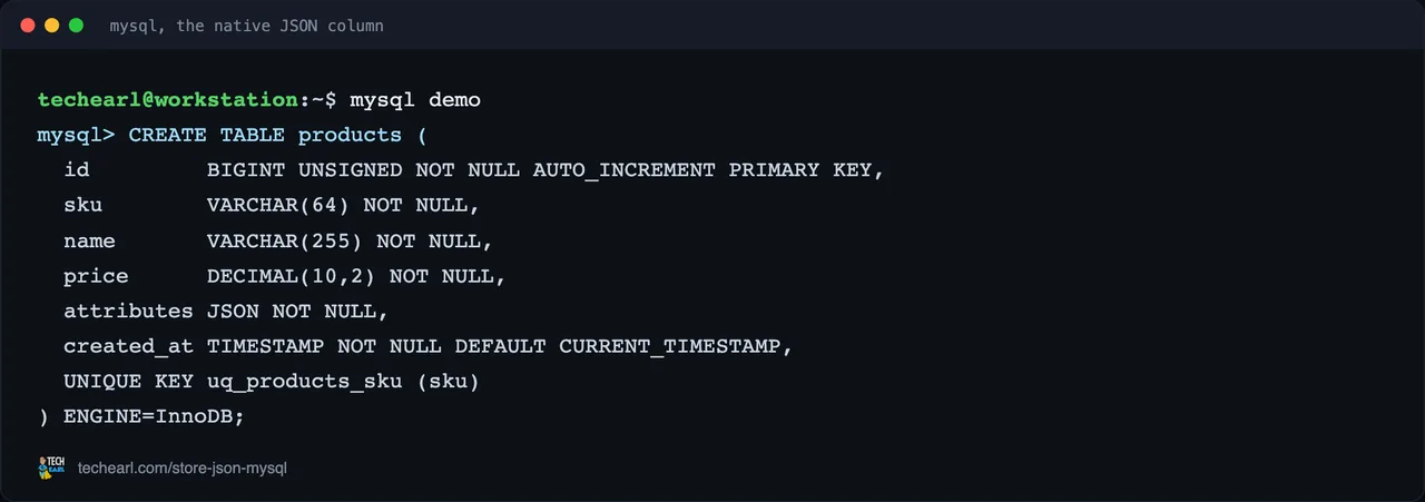 A live MySQL session using the native JSON column, showing the create statement and the real query output.