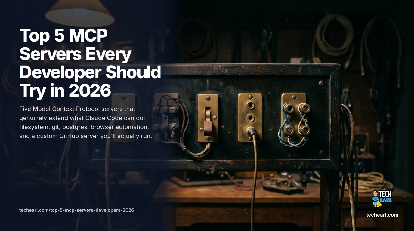 Top 5 MCP Servers Every Developer Should Try in 2026 The five must-install MCP servers in 2026: filesystem, GitHub, Postgres, claude-in-chrome, and Sentry. Install commands, capabilities, security model, and FAQ.