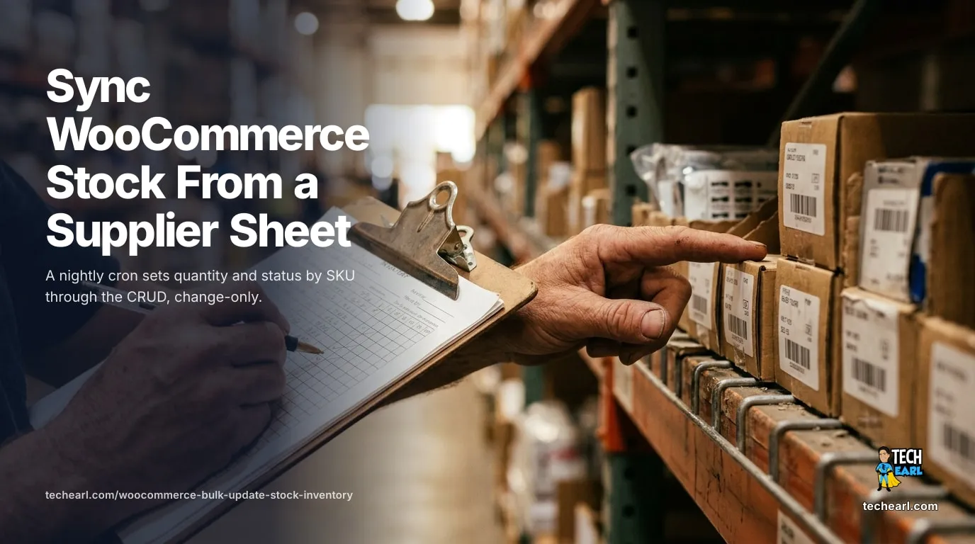 Pull a supplier's stock feed from a Google Sheet and apply it to WooCommerce by SKU on a nightly cron: set quantity and status through the CRUD, dry-run and change-only.