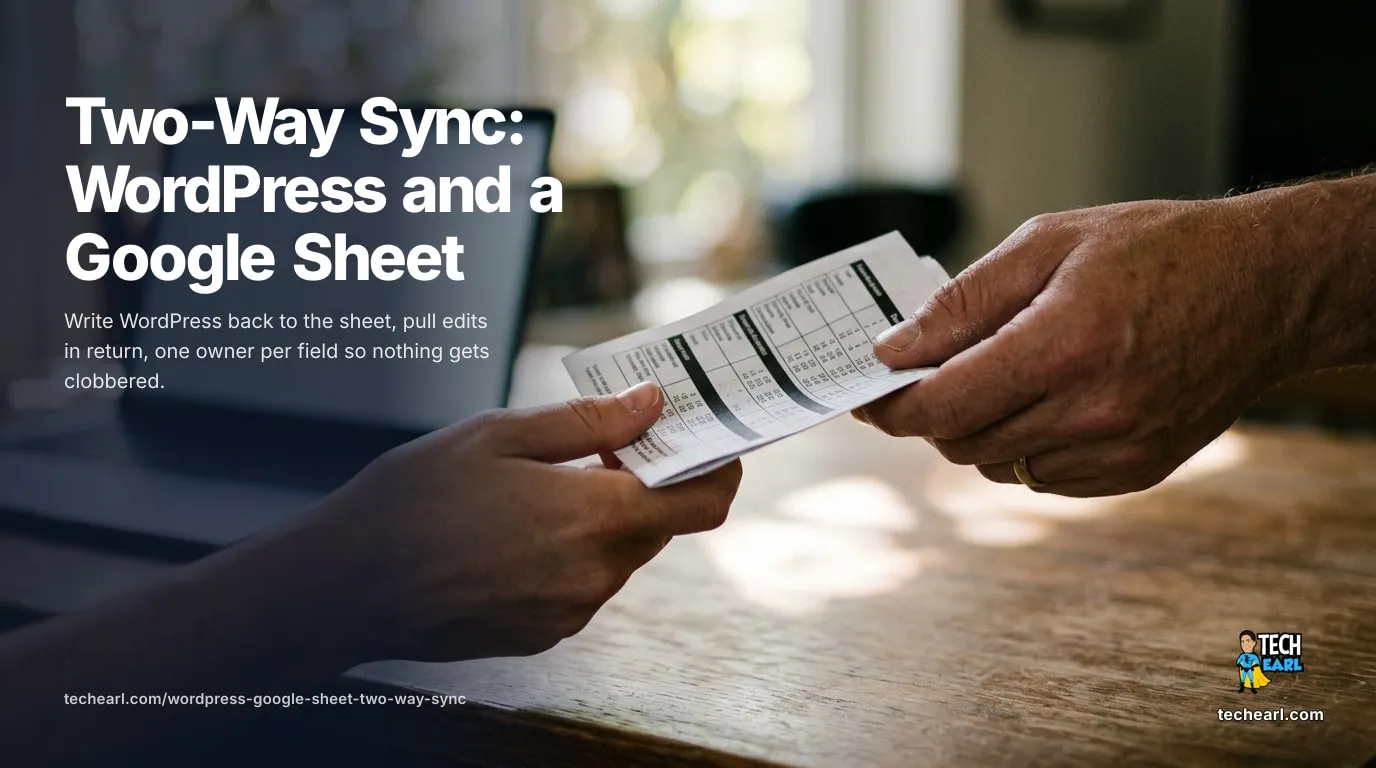 Sync WordPress and a Google Sheet in both directions with a service account and spreadsheets.values.batchUpdate: write WordPress back to the sheet, pull edits back, and resolve conflicts with per-field ownership instead of last-write-wins.