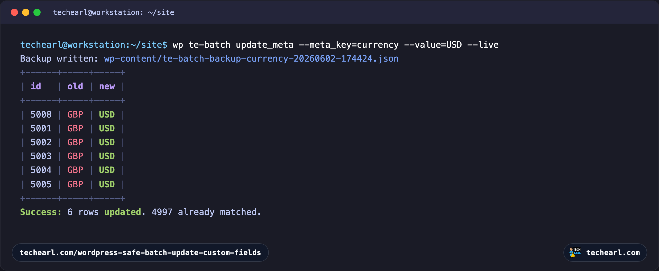 A terminal running the same command with the --live flag, showing the backup file path written first, then the table of changed rows and a success line confirming the rows were updated